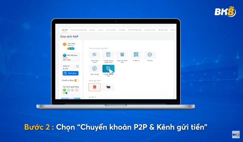 chon-chuyen-khoan-p2p-va-kenh-gui-tien-pc
